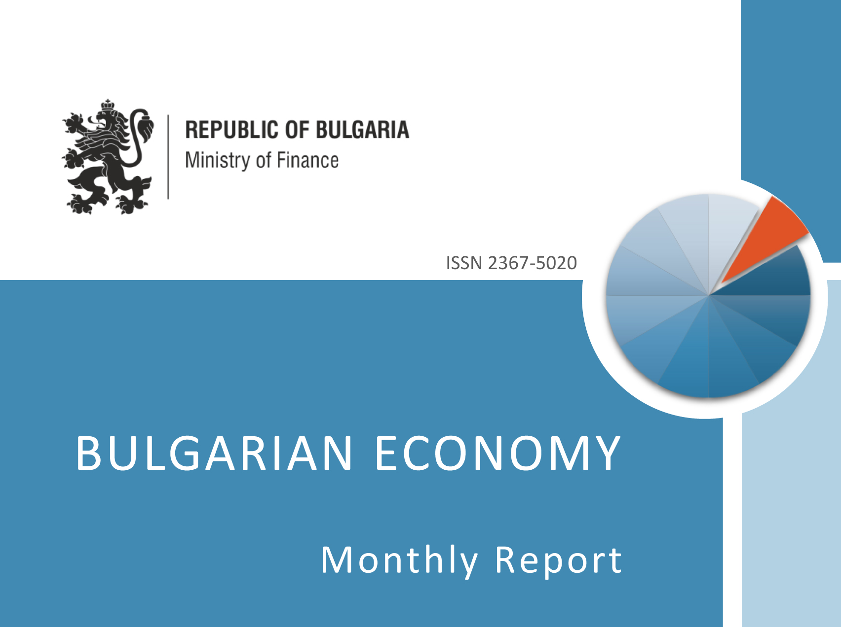 THE LATEST ISSUE OF THE MONTHLY REPORT ON BULGARIAN ECONOMY WAS RELEASED