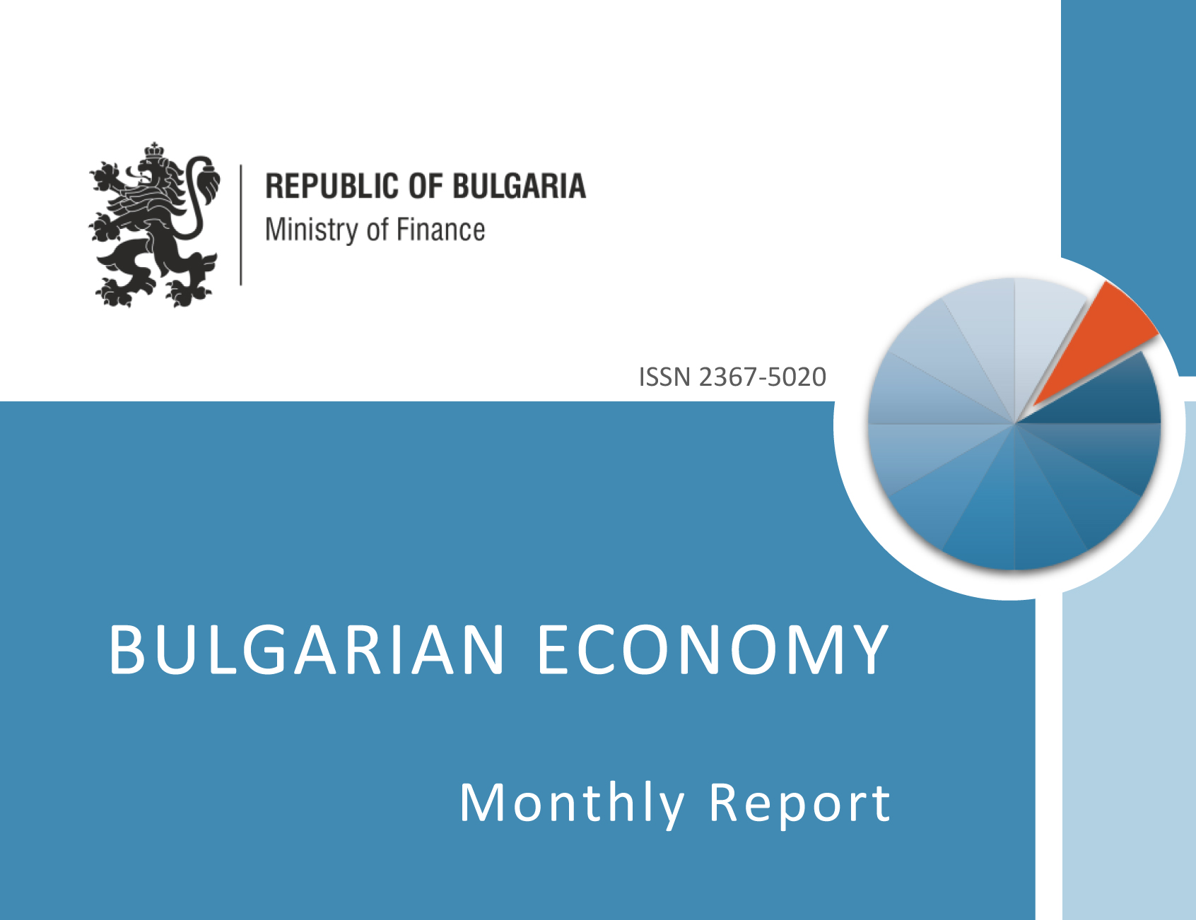 THE LATEST ISSUE OF THE MONTHLY REPORT ON BULGARIAN ECONOMY WAS RELEASED