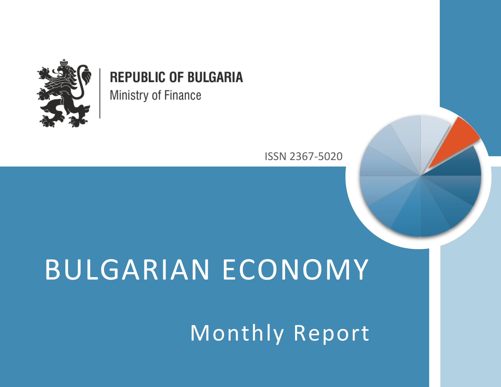 THE LATEST ISSUE OF THE MONTHLY REPORT ON BULGARIAN ECONOMY WAS RELEASED